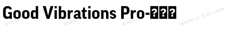 Good Vibrations Pro字体转换